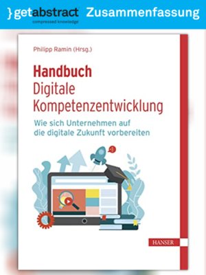 cover image of Handbuch Digitale Kompetenzentwicklung (Zusammenfassung)